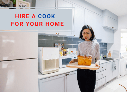 How to Hire a Cook for Your Home?